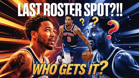 What's the BEST Fit for the Knicks' Last Roster Spot?