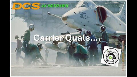 PRE DODGERS - A4E Carrier Landings
