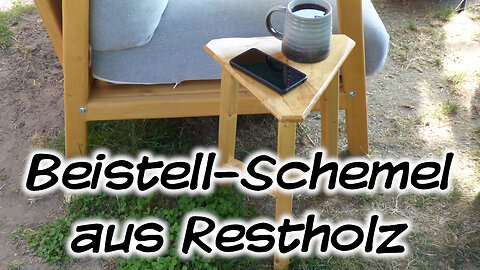 Beistell-Schemel (Restholz-Projekt!) - Mach's Dir. Selbst.