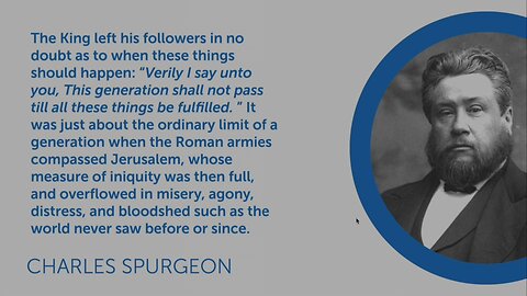 This generation shall not pass away, until all these things be fulfilled.