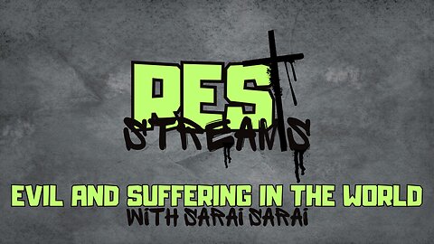 Suffering and Evil in the World