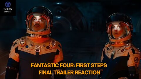 Fantastic Four: First Step – Final Trailer Reaction