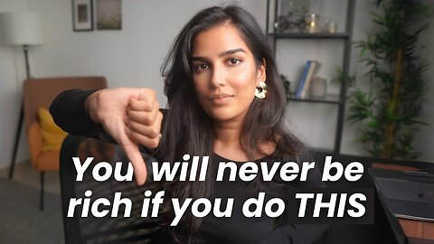 Stop Saying THIS If You Ever Want to Be Rich