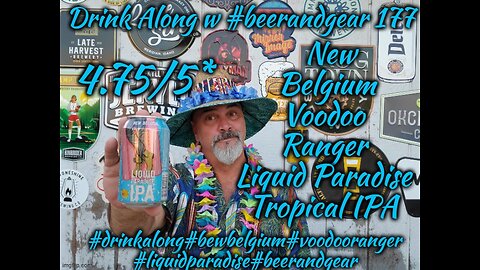 Drink Along w #beerandgear 177: New Belgium Voodoo Ranger Liquid Paradise Tropical IPA 4.75/5*