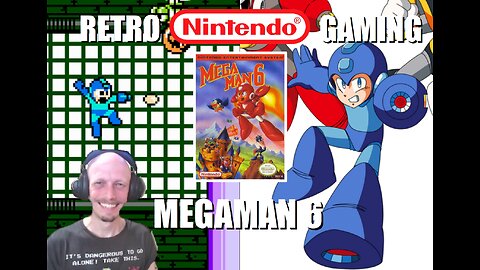 MegaMan 6 (NES): Enter the Robot Fighting Tournament & Defeat the Mysterious Mr. X to Save the World