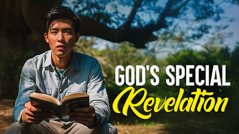 God’s Special Revelation