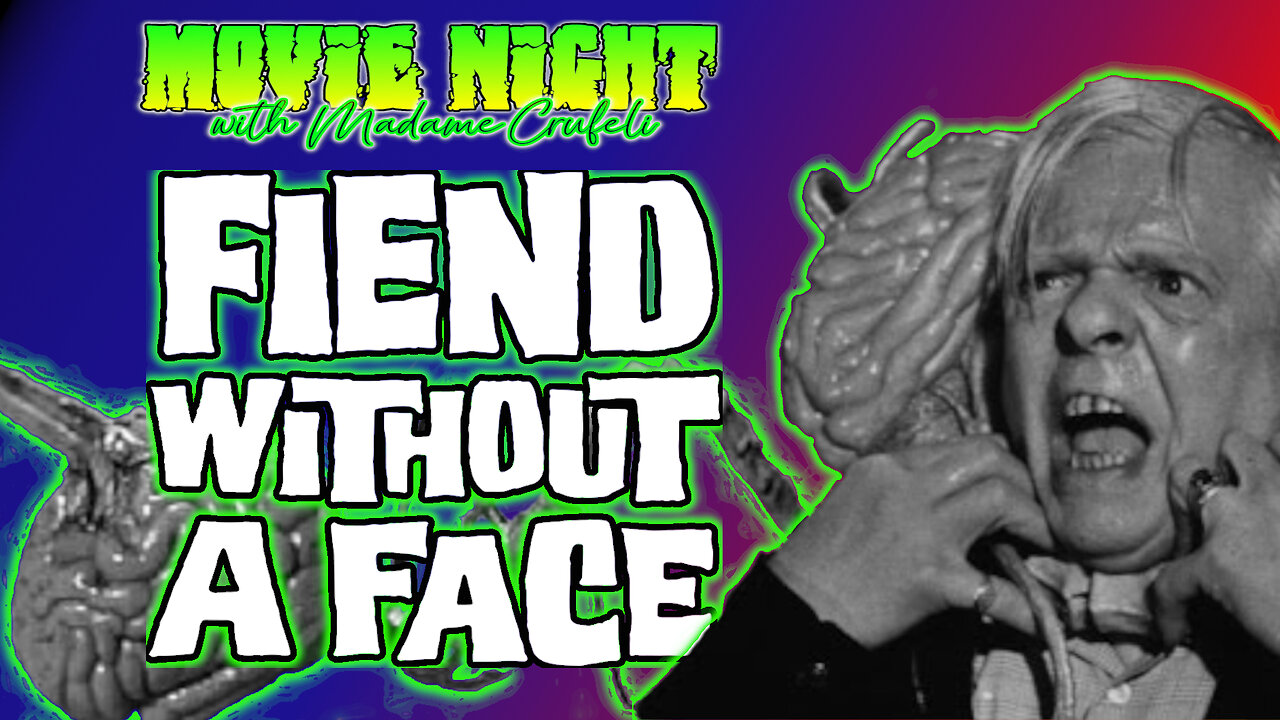 FIEND WITHOUT A FACE (1958): Madame Crufeli's MOVIE NIGHT