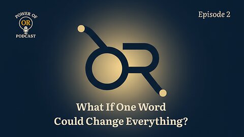 Ep 2: What If One Word Could Change Everything?