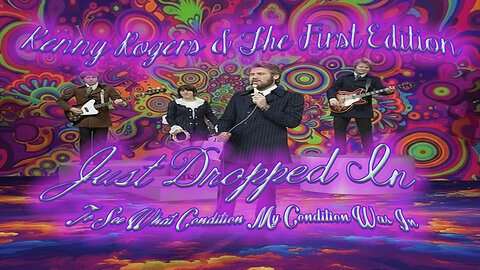 Kenny Rogers & The First Edition - Just Dropped In - Karaoke