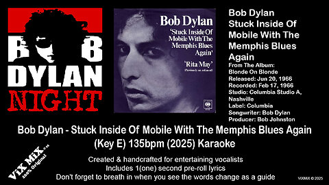 Bob Dylan - Stuck Inside Of Mobile With The Memphis Blues Again (Key E) 135bpm (2025) Karaoke