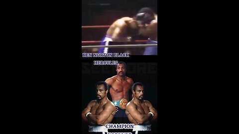 Ken Norton a true champion