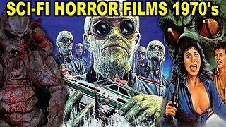 Sci-Fi HORROR Films Of The 1970s | Part One