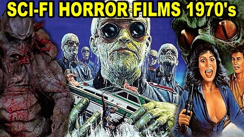 Sci-Fi HORROR Films Of The 1970s | Part One