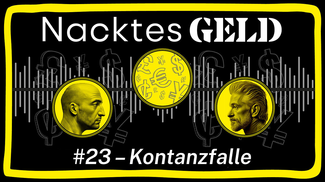Nacktes Geld #23 – Konstanzfalle