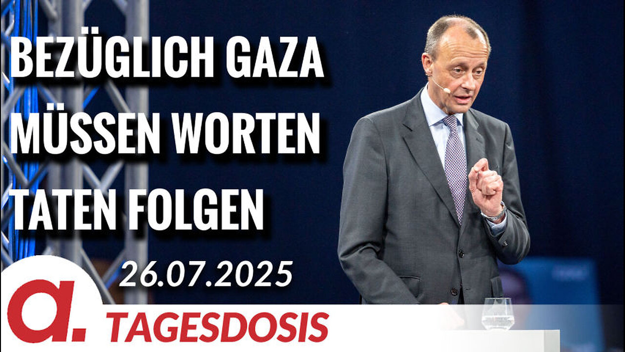 Worten müssen Taten bezüglich Gaza folgen, Herr Merz | Von Uwe Froschauer