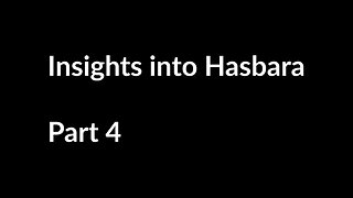 730 Insights into Hasbara (Part 4)