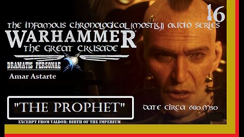 The Infamous Great Crusade | Ep 16: "The Prophet" [Season 1]