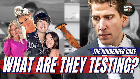 Kohberger's Case: What Are They Testing..?