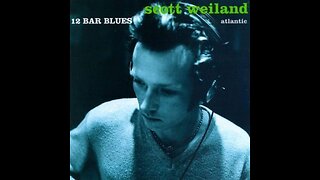12 Bar Blues ~ Scott Weiland