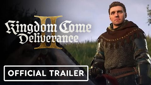 Kingdom Come - Deliverance 2 - Official Gameplay Trailer _ gamescom 2024