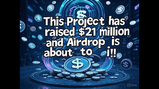 This Project has raised $21 million and Airdrop is about to Happen!!!!