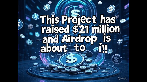 This Project has raised $21 million and Airdrop is about to Happen!!!!