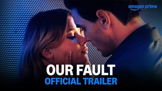 OUR FAULT Trailer (2025) Nicole Wallace, My Fault 3