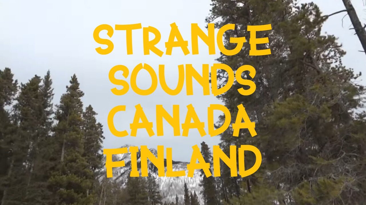 STRANGE SOUNDS HEARD ON DIFFERENT CONTINENTS AT THE SAME TIME