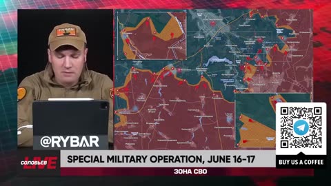 ►🚨▶⚡️🇺🇦⚔️🇷🇺 Rybar Live: Special Military Operation | June 16-17