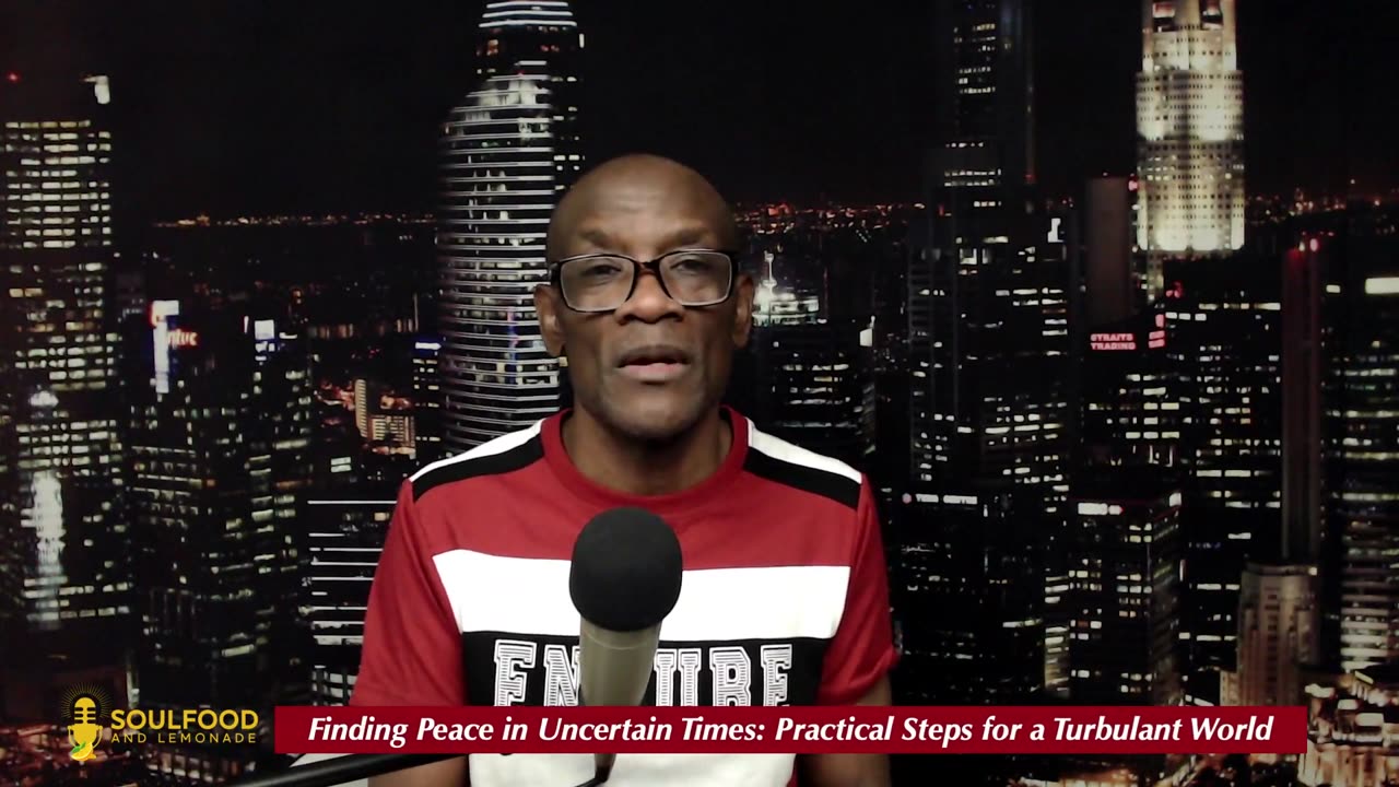 Finding Peace in Uncertain Times: Practical Steps for a Turbulent World