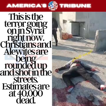 Syria: Christians and Alewites being Rounded up and Shot