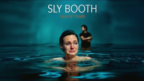 SLY BOOTH - SEA OF TEARS