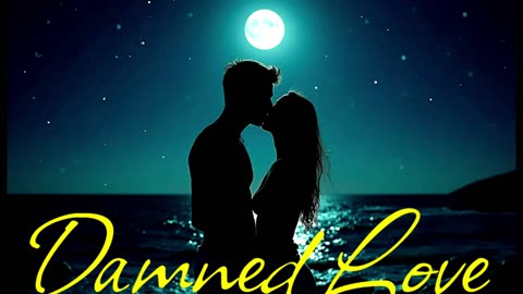 ROCK AND ROLL. Song Damned Love.