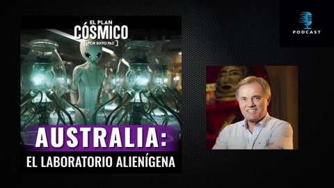 Sixto Paz Wells - El Plan Cósmico - Australia: El Laboratorio Alienígena