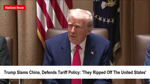 Trump Slams China, Defends Tariff Policy 