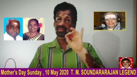 Mother's Day Sunday , 10 May 2020 T. M. Soundararajan Legend