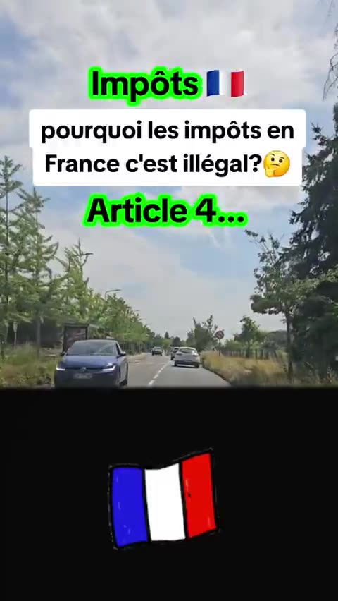Pourquoi les impôts en France c'est illégal ???