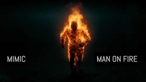 Mimic - Man on Fire