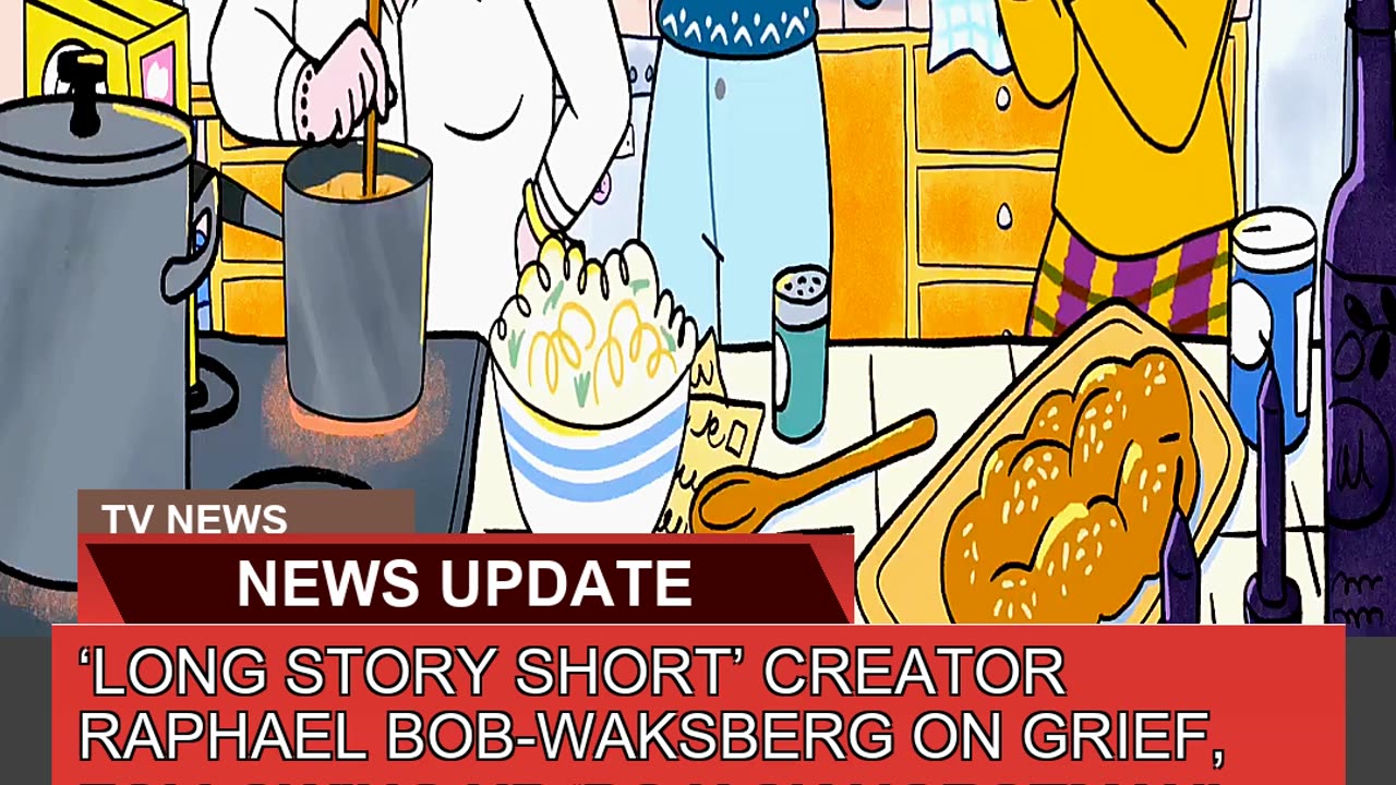 Long Story Short Creator Raphael Bobwaksberg on