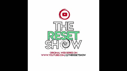 The Reset Show ..:: Live Stream ::..