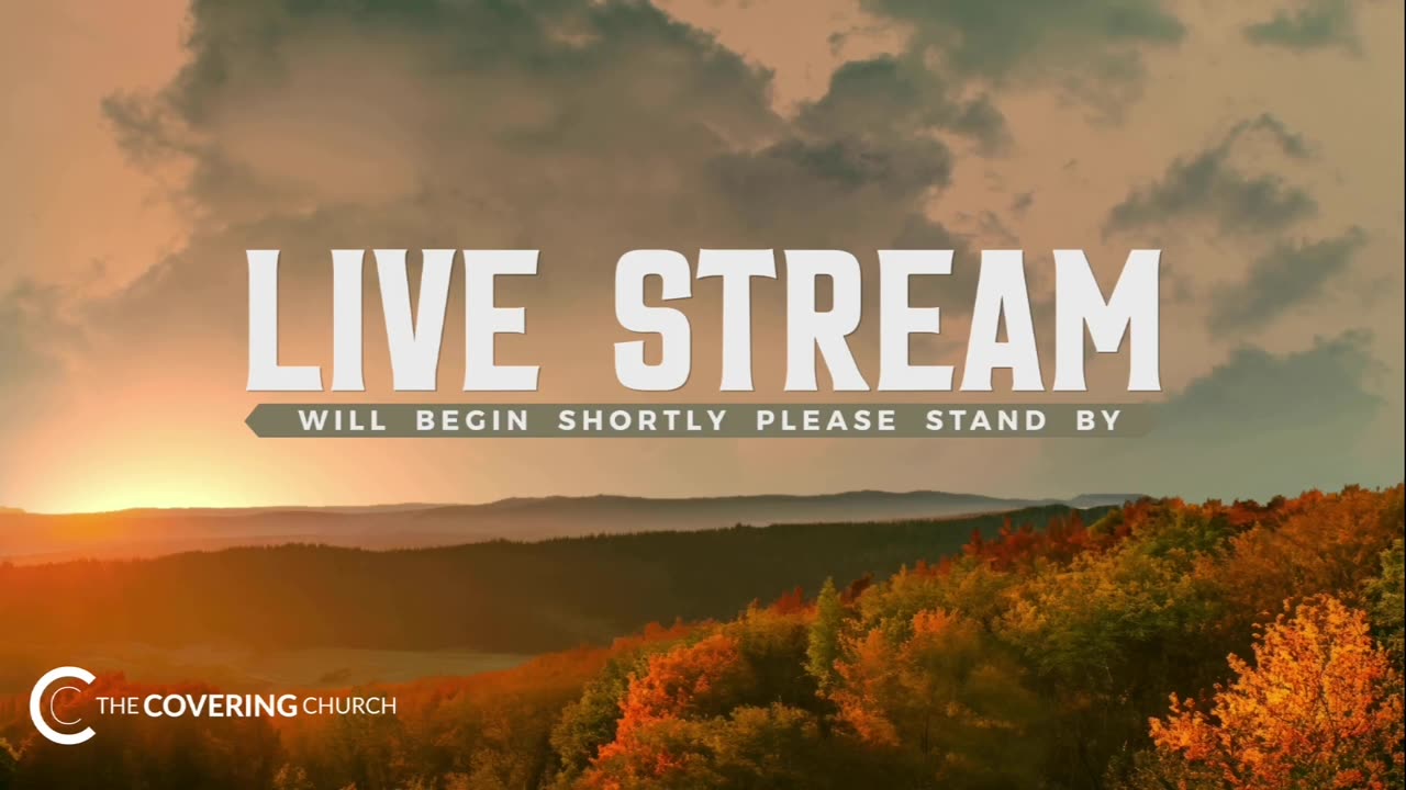 The Covering Church Sunday Service