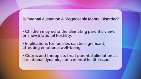 Is Parental Alienation A Diagnosable Mental Disorder_ - Better Family Relationships
