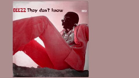 Deezz - They don't know ( full album )