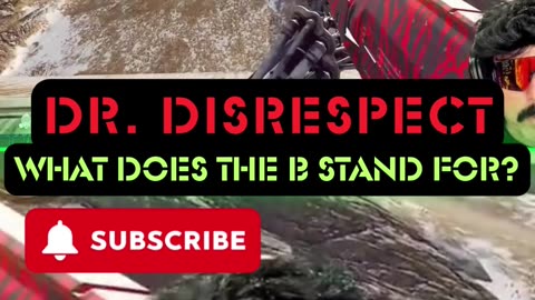 DrDisrespect The B