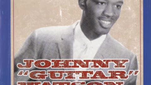Johnny Guitar Watson