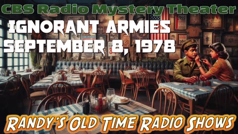 78-09-08 CBS Radio Mystery Theater Ignorant Armies