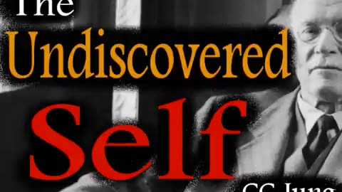 The Undiscovered Self, by Carl Jung (audiobook).mp4