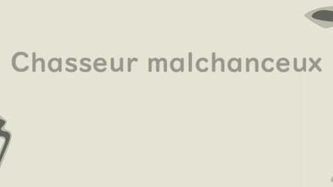Chasseur malchanceux - Huhito Fables-Version française Vol.22