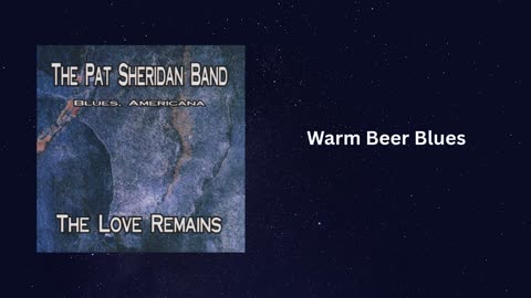 Warm Beer Blues
