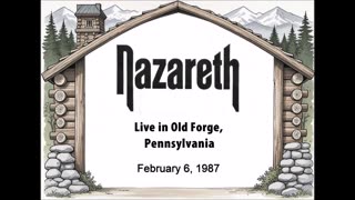 Nazareth - Live in Old Forge, Pennsylvania February 6, 1987 (Audience)